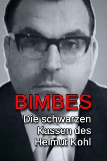 Bimbes: Die schwarzen Kassen des Helmut Kohl Trailer