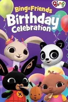 Bing & Friends: Birthday Celebration Trailer