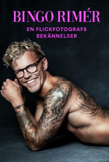 Bingo Rimér: En flickfotografs bekännelser Trailer