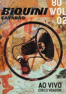 Biquini Cavadão - 80 - Vol. 2 - Ao Vivo no Circo Voador Trailer