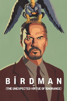 Birdman or (The Unexpected Virtue of Ignorance) Trailer