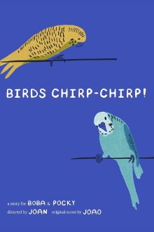 BIRDS CHIRP-CHIRP Trailer