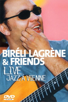 Bireli Lagrene & Friends  Live Jazz A Vienne Trailer