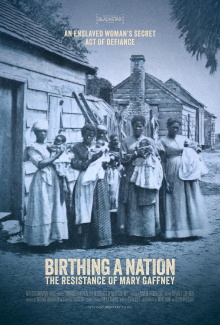 Birthing a Nation: The Resistance of Mary Gaffney Trailer