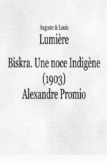 Biskra : une noce indigène Trailer
