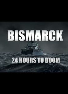 Bismarck: 24 Hours to Doom Trailer