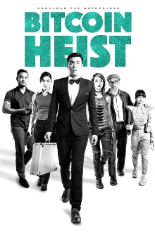 Bitcoin Heist Trailer