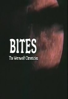Bites: The Werewolf Chronicles Trailer