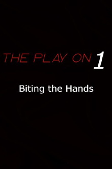 Biting the Hands Trailer