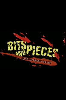 Bits and Pieces: Bringing Death to Life Trailer