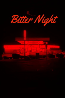 Bitter Night Trailer