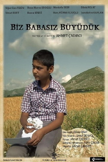 Biz Babasız Büyüdük Trailer