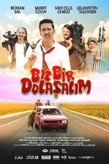 Biz Bir Dolaşalım Trailer