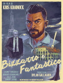 Bizzarro e Fantastico Trailer