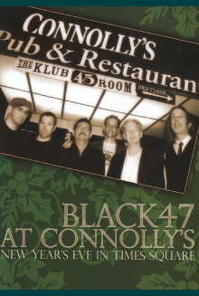 Black 47 at Connolly's: New Year's Eve in Times Square Trailer