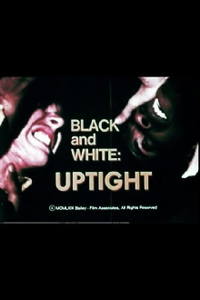 Black and White: Uptight Trailer