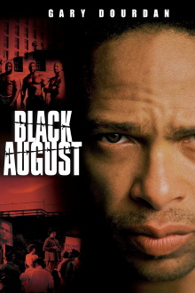Black August Trailer