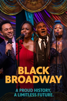 Black Broadway: A Proud History, A Limitless Future Trailer