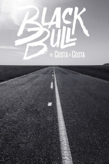 Black Bull - De Costa a Costa Trailer