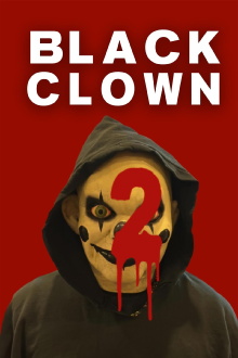 Black Clown 2 Trailer