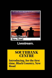 Black Country, New Road - 'Live from the Queen Elizabeth Hall' Trailer