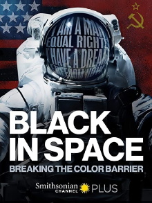 Black in Space: Breaking the Color Barrier Trailer