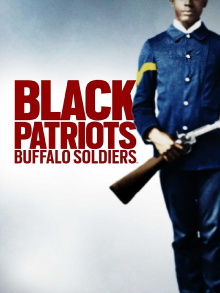 Black Patriots: Buffalo Soldiers Trailer