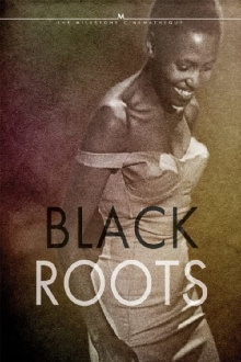 Black Roots Trailer