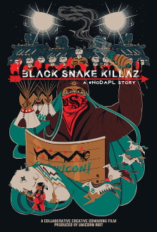 BLACK SNAKE KILLAZ: A #NODAPL STORY Trailer