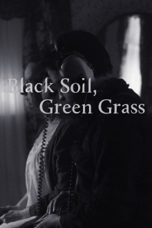 Black Soil, Green Grass Trailer