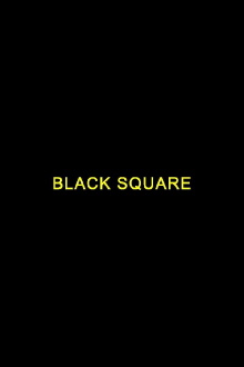 BLACK SQUARE Trailer