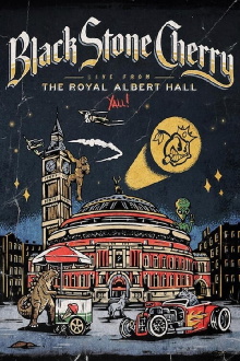 Black Stone Cherry - Live From The Royal Albert Hall... Y'All! Trailer