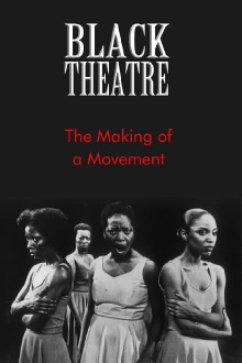 Black Theatre: The Making of a Movement Trailer
