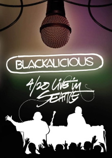 Blackalicious - 4/20 Live in Seattle Trailer