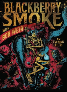 Blackberry Smoke with Bob Weir: An Evening at TRI Trailer