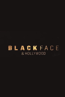 Blackface and Hollywood Trailer