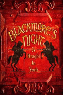 Blackmore's Night: A Knight In York Trailer