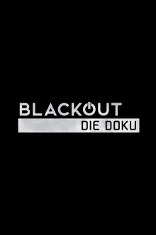 Blackout - Die Doku Trailer