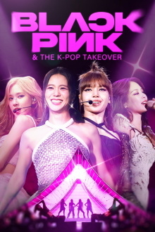 BLACKPINK & The K-Pop Takeover Trailer
