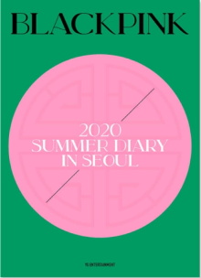 BLACKPINK'S SUMMER DIARY [IN SEOUL] Trailer