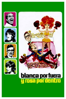 Blanca por fuera y Rosa por dentro Trailer