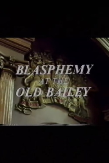 Blasphemy at the Old Bailey Trailer