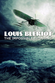 Blériot, l'impossible traversée Trailer