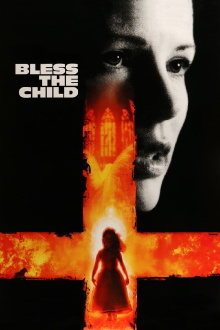 Bless the Child Trailer