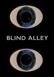 Blind Alley Trailer