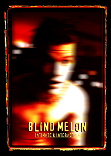 Blind Melon: Intimate and Interactive Trailer