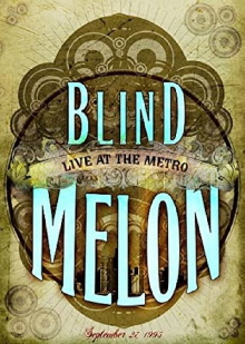 Blind Melon Live At The Metro Trailer