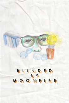 Blinded by Moonfire Trailer
