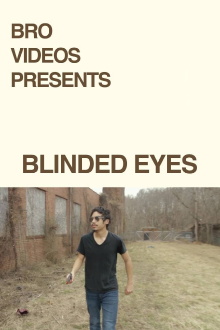 Blinded Eyes Trailer