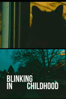Blinking In Childhood Trailer
